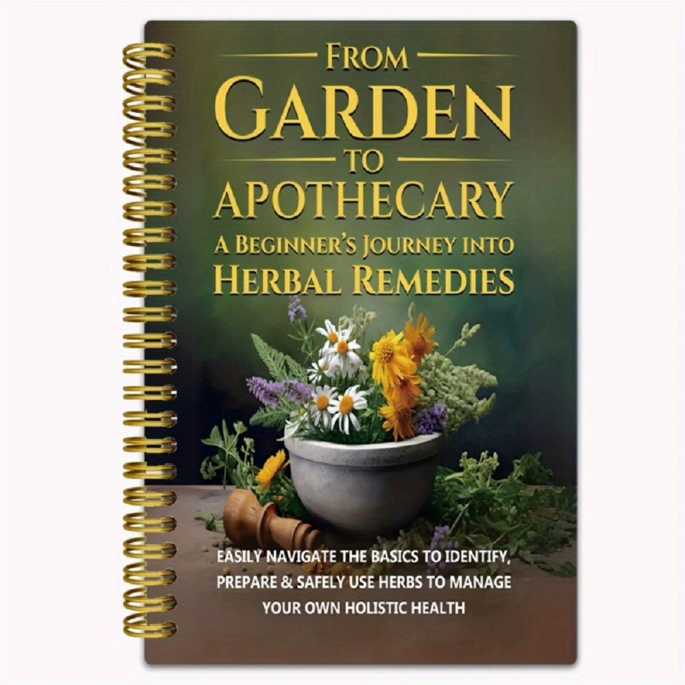 Herbal Gardens Wellness - Anfänger-Leitfaden zu pflanzlichen Heilmitteln: Natürliche Kräuterkunde